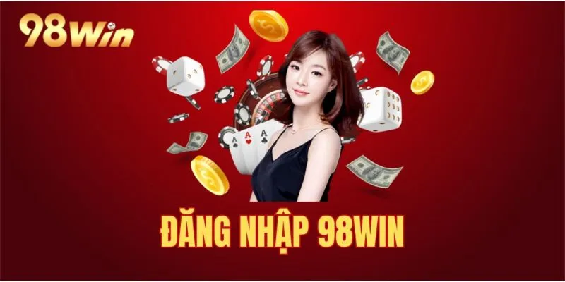 Điều kiện đăng nhập tại 98WIN